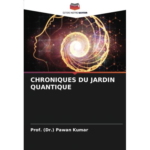 Chroniques Du Jardin Quantique