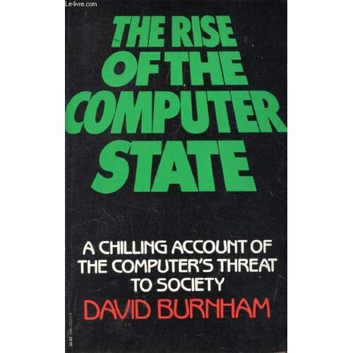 The Rise Of The Computer State