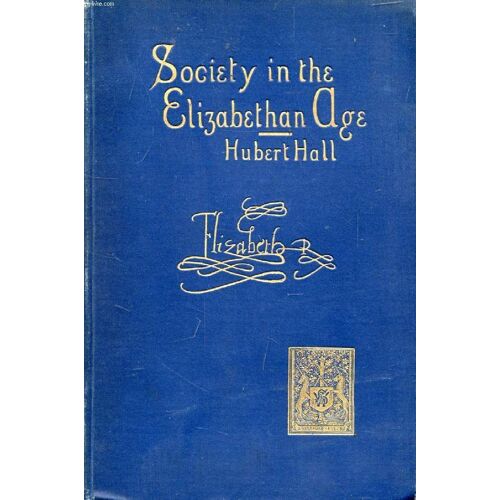 Society In The Elizabethan Age