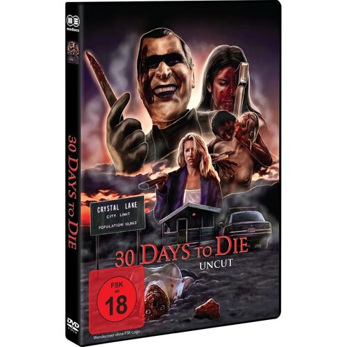 30 Days To Die - Uncut