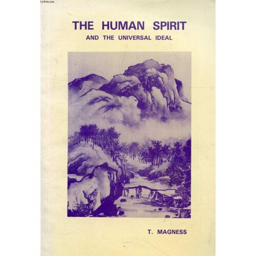 The Human Spirit And The Universal Ideal