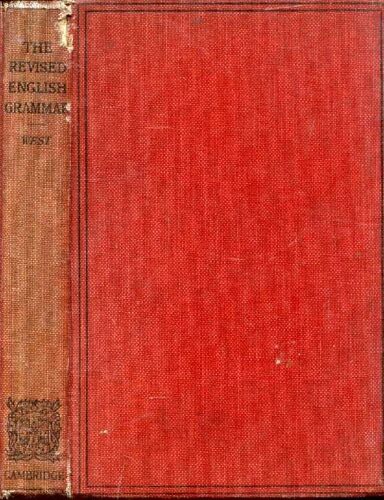 The Revised English Grammar, A New Edition Of The Elements Of English Grammar
