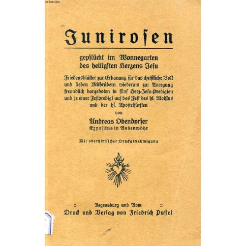 Junirosen, Geplückt Im Wonnegarten Des Heiligsten Herzens Jesu
