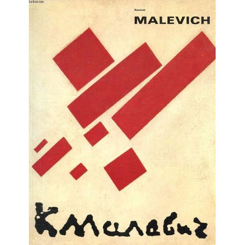Kazimir Malevich, 1878-1935