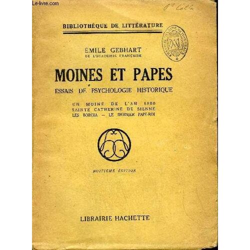 Moines Et Papes - Essais De Psychologie Historique