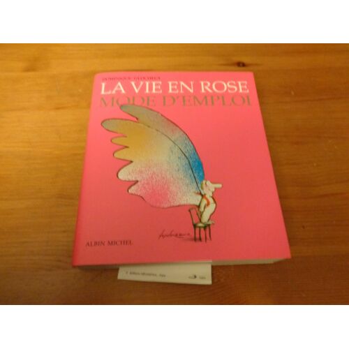 La Vie En Rose, Mode D'emploi