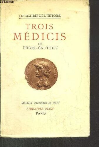 Trois Medicis