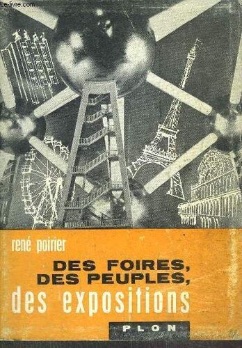 Des Foires, Des Peuples, Des Expositions