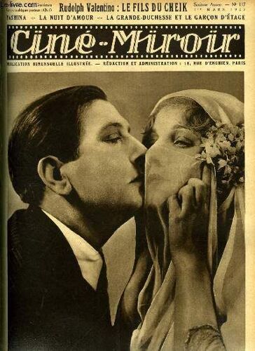 Ciné-Miroir N° 117 - Huguette Duflos Et Léon Mathot Dans Yasmina, Le Public De Charlot, Le Navire Aveugle, La Véritable Histoire De Ma Vie Par Bébé Daniels, Docteur Frakass, Yasmina, Comment On Engage(...)