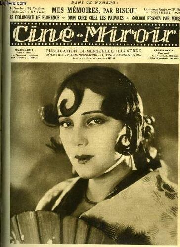 Ciné-Miroir N° 109 - Raquel Meller Dans Carmen, Comment Le Metteur En Scène Choisit Ses Interprètes, Le Violoniste De Florence, On Tourne Belphégor Au Petit Parisien, Graziella, Mon Curé Chez Les(...)