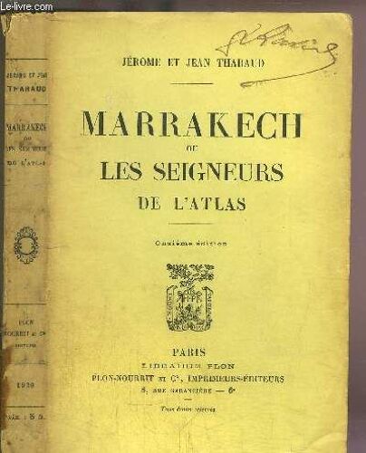 Marrakech Ou Les Seigneurs De L'atlas