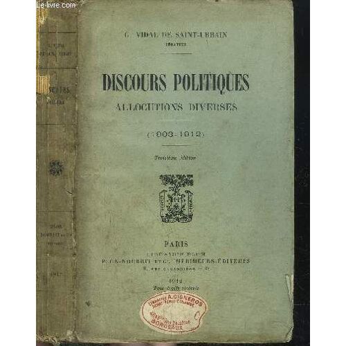 Discours Politiques - Allocations Diverses - (1903-1912)