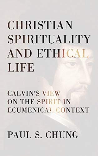 Christian Spirituality And Ethical Life