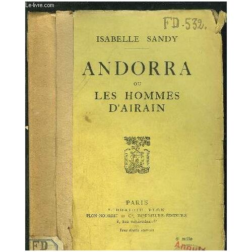 Andorra Ou Les Hommes D'airain