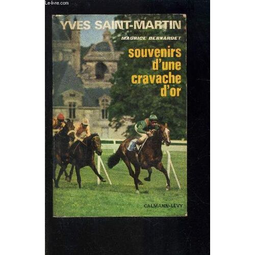 Souvenirs D Un Cravache D Or