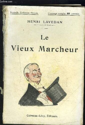 Le Vieux Marcheur