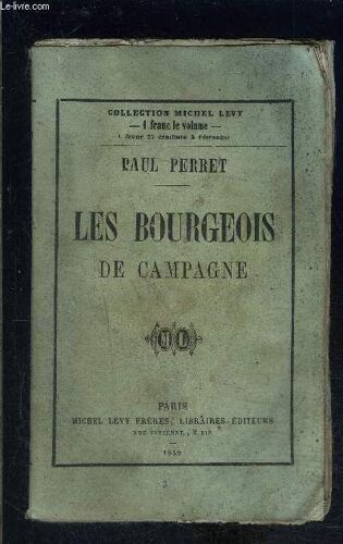 Les Bourgeois De Campagne