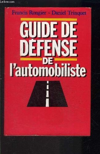 Guide De Defense De L Automobiliste