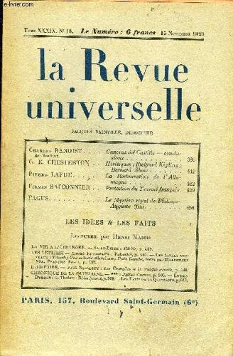 La Revue Universelle Tome 39 N°16 - Charles Benoist De L'institut. Canovas Del Castillo ¿ Concluesions. G. K. Chesterton. Hérétiques : Rudyard Kipling Bernard Slaw. Pierre Lafue. La ...