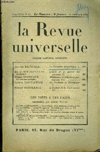 La Revue Universelle Tome 58 N°12 - Jacques Bainville. La Troisième République. I.Fr. Funck-Brentano De L'institut. Luther Et La Guerre Des Paysans. Ii. Henry Bordeaux De L'académie ...