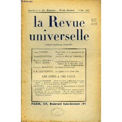 La Revue Universelle Tome 3 N°17 - Léon Daudet. Emile Zola Ou Le Romantisme De L'égout.André Beaunier. . Joubert Et Mme De Vintimille. I.Edouard Helsey Et Henri Massis. La Trahison De ...