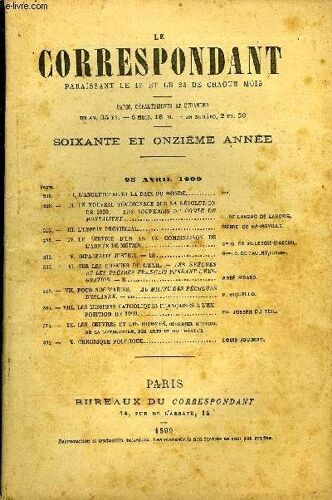 Le Correspondant Tome 159 N° 878 - I. L'angleterre Et Lapaix Du Monde. ***Ii. Un Nouveau Témoignage Sur La Révolution De 1830. ¿ Les Souvenirs Du Comte Demontalivet. L. De Lanzac De ...