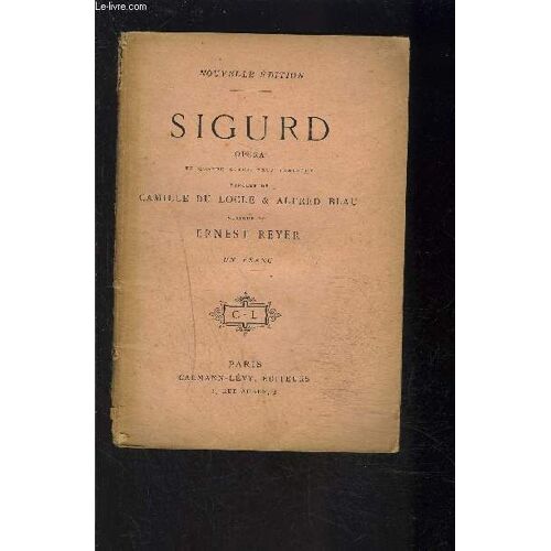 Sigurd- Opera En Quatre Actes, Neuf Tableaux