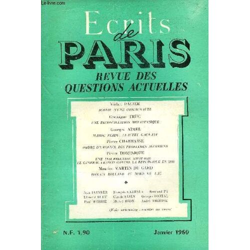 Ecrits De Paris - Revue Des Questions Actuelles N°178 - Michel Dacier¿Agonie D'une Communauté .Jean Pleyber¿ Les Travaux Et Les Jours ..Gonzague Truc¿Une Réconciliation Métaphysique