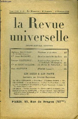 La Revue Universelle Tome 63 N°15 - Jacques Bainville De L'académie Française. Dictateurs Et Dictature. Cdt Jean Baradez. En Avion Chez Le Roi Des Rois.Lucien Corpechot. Souvenirs D'un ...
