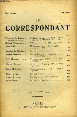Le Correspondant Tome 296 N° 1699 - Pierre De La Gorce De L'académie Française. Au Temps Du Second Empire.¿-Ceux Qui Ne Gouvernent Pas. Ii . .Robert D¿Harcourt. L¿Autriche Et Le Péril ...