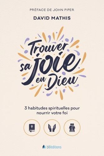 Trouver Sa Joie En Dieu