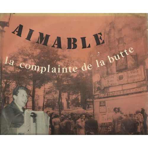 "La Complainte De La Butte" : Tu Le Savais, Sans Discussion, La Belle Fille Du Quai Au Fleurs, Virginia, Si Tu M'aimais, La Tamise Et Mon Jardin, Rossignol Et Coucou, Bill Te Fais Pas D'bile .. (25cm)