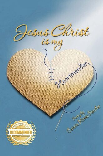 Jesus Christ Is My Heartmender
