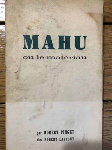 Robert Pinget Mahu Ou Le Matériau Paris Robert Laffont 1952