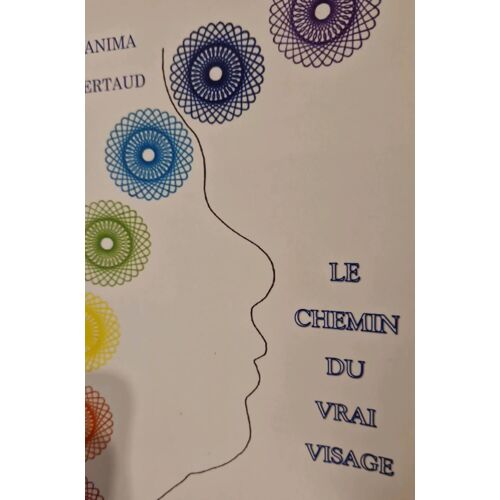Le Chemin Du Vrai Visage