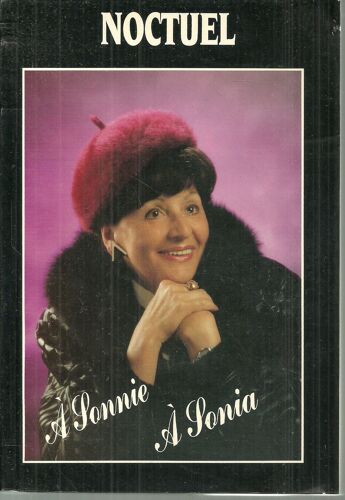 A Sonnie. A Sonia. Quarante Années De Poèmes Tus. 1948-1988
