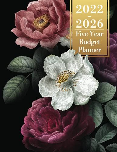 2022-2026 Five Year Budget Planner: Monthly Bill Planner Calendar, Help You Track All Your Monthly Bills Throughout 5 Year, Take Control Of Your Finances.