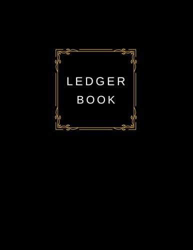Ledger Book: Keep Easy Track Of Income And Expenses, For Home And Small Businesses, Simple Bookkeeping Big Record Book With 120 Pages (Ledger Books)