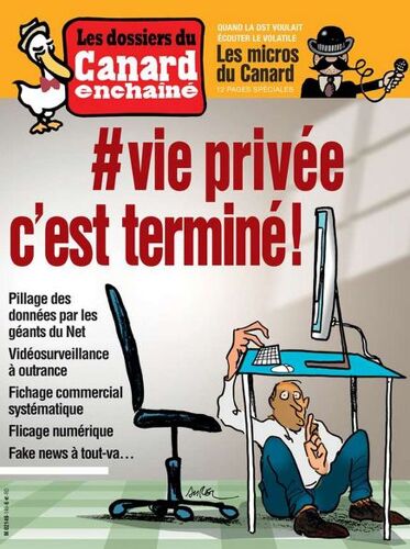 Dossiers Du Canard Enchaîné - #Vie Privée C'est Terminé