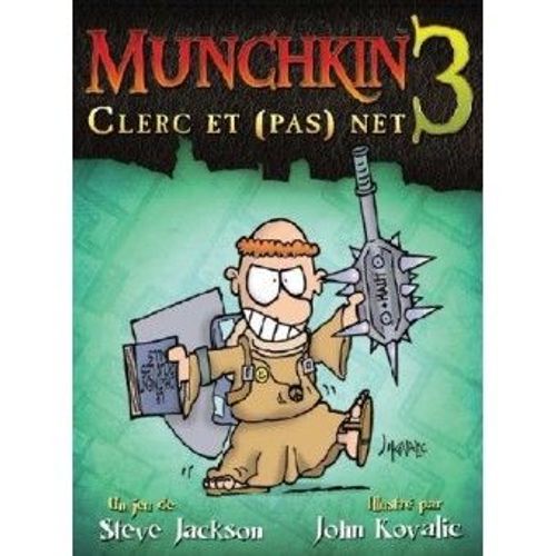 Munchkin 3 : Clerc Et (Pas) Net