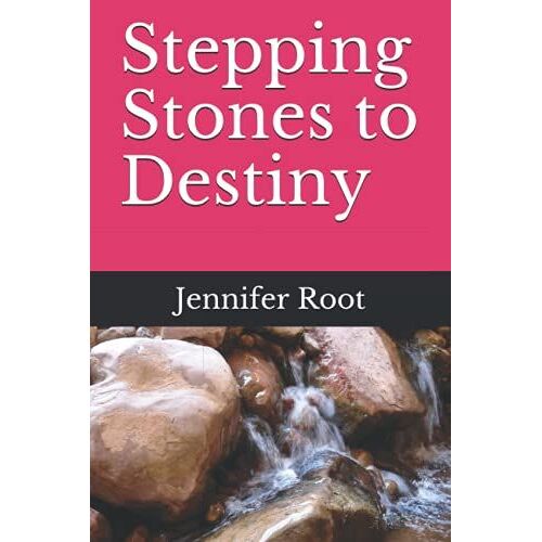 Stepping Stones To Destiny