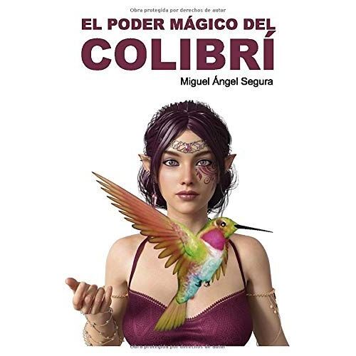 El Poder Mágico Del Colibrí