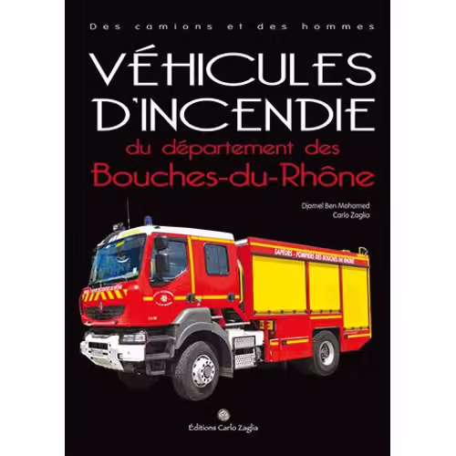 Véhicules D'incendie Du Département Des Bouches-Du-Rhône