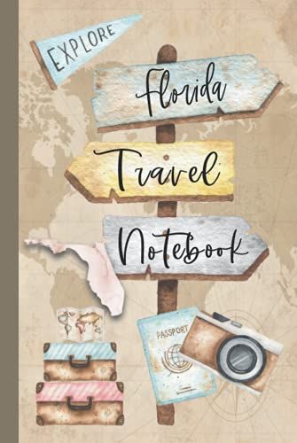 Florida Travel Notebook: Vacation Log Book: Daily Traveling Record Journal, Half Blank, Half Dot Grid 100 Page Adventuring Diary, Gifts For Travelers
