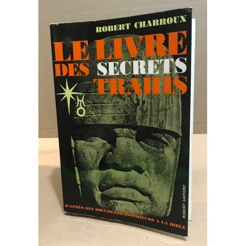 Le Livre Des Secrets Trahis