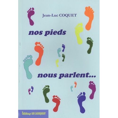 Nos Pieds Nous Parlent