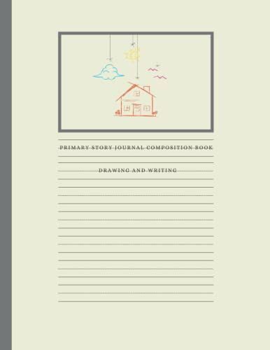 Primary Story Journal Composition Book Drawing And Writing: Half Page Dotted Middle Line Paper With Drawing Space (8.5" X 11" Notebook) For School And Handwriting Practice, Grades K-2, 110 Pages.