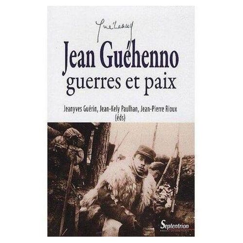 Jean Guéhenno, Guerre Et Paix