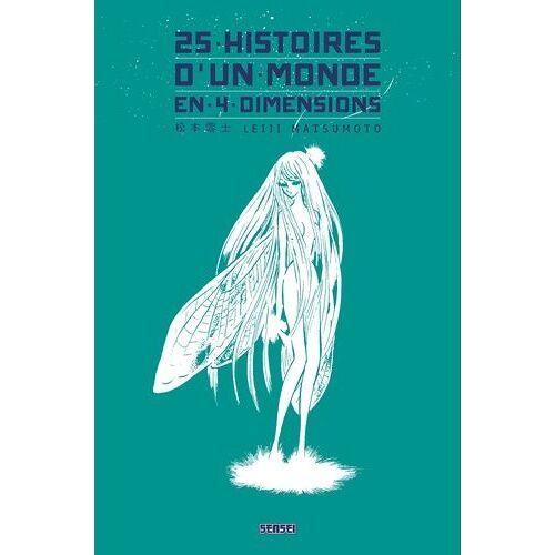 25 Histoires D'un Monde En 4 Dimensions