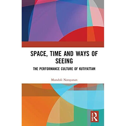Space, Time And Ways Of Seeing